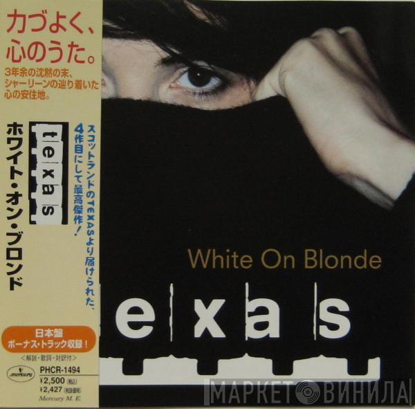  Texas  - White On Blonde