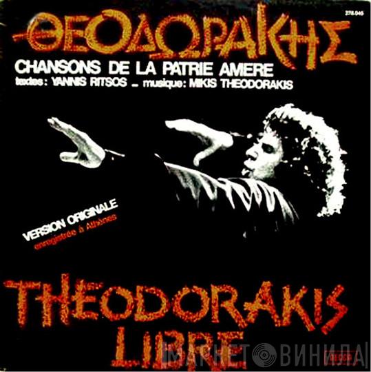 , Textes Mikis Theodorakis  Γιάννης Ρίτσος  - Chansons De La Patrie Amere