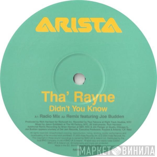 Tha' Rayne - Didn't You Know?