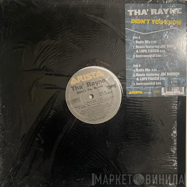 Tha' Rayne - Didn't You Know