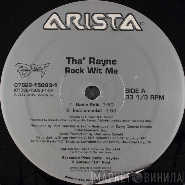 Tha' Rayne - Rock Wit Me