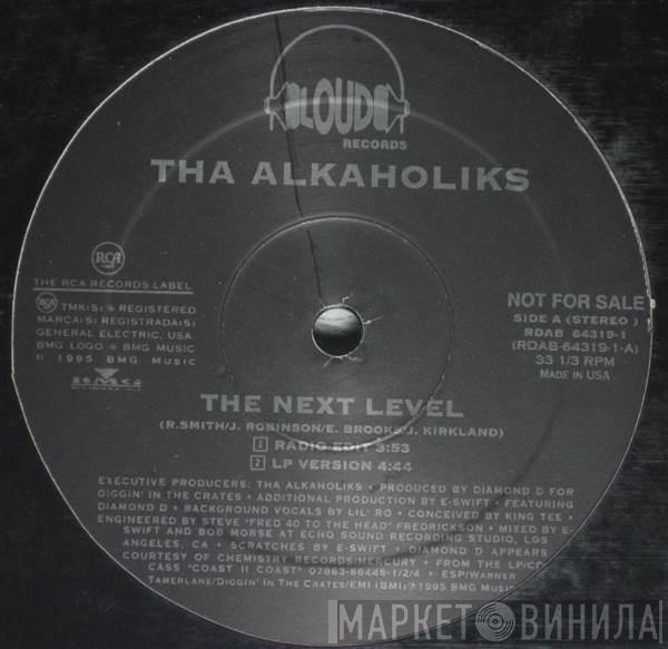 Tha Alkaholiks - The Next Level