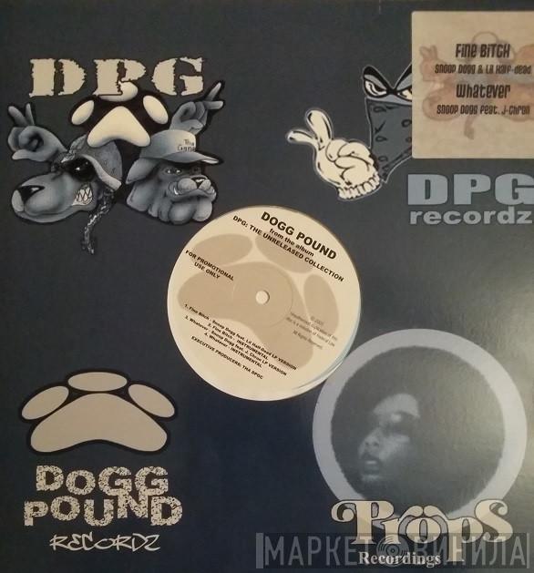 Tha Dogg Pound - Fine Bitch / Whatever