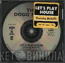  Tha Dogg Pound  - Let's Play House