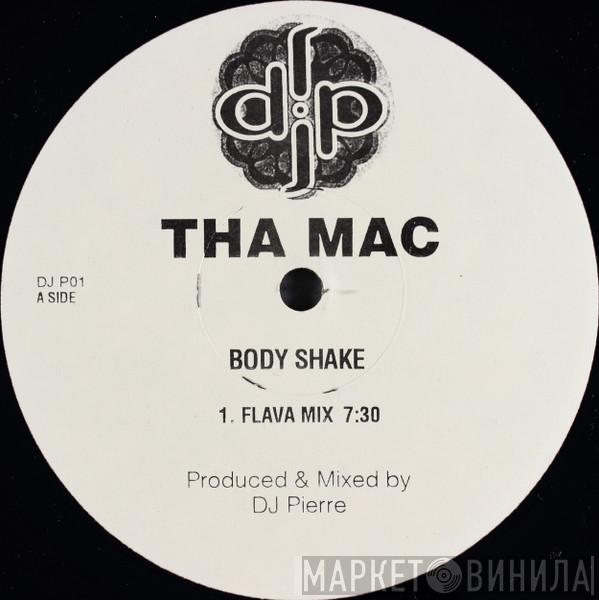 Tha Mac - Body Shake
