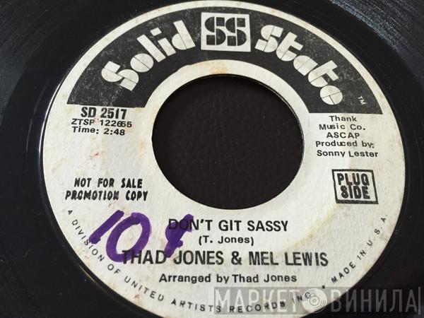 Thad Jones & Mel Lewis - Don't Git Sassy / A' That's Freedom
