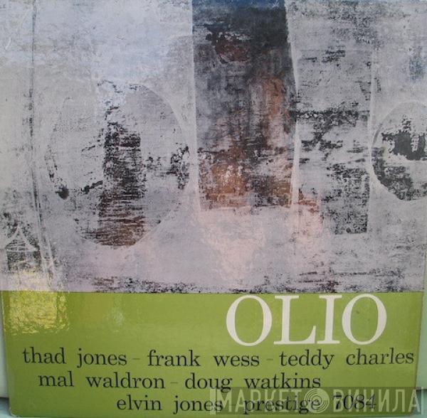 - Thad Jones - Frank Wess - Teddy Charles - Mal Waldron - Doug Watkins  Elvin Jones  - Olio