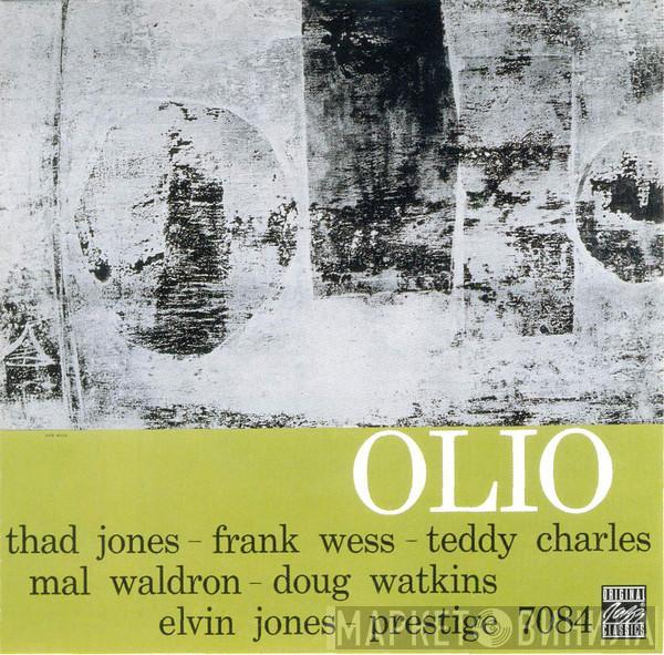 - Thad Jones - Frank Wess - Teddy Charles - Mal Waldron - Doug Watkins  Elvin Jones  - Olio