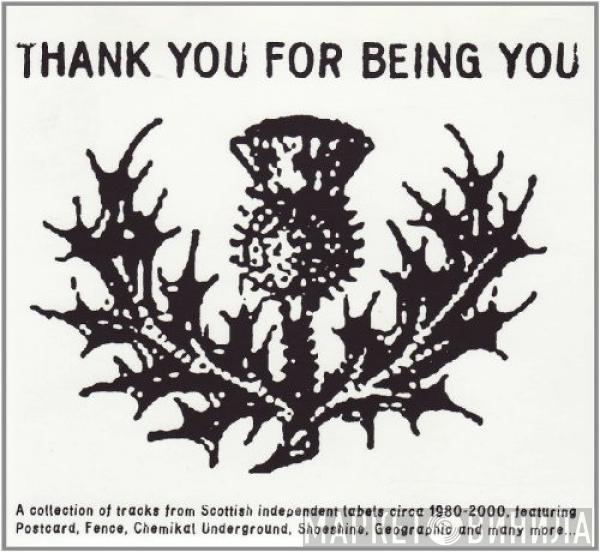  - Thank You For Being You