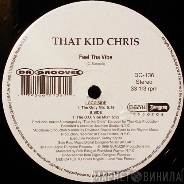 That Kid Chris - Feel Tha Vibe