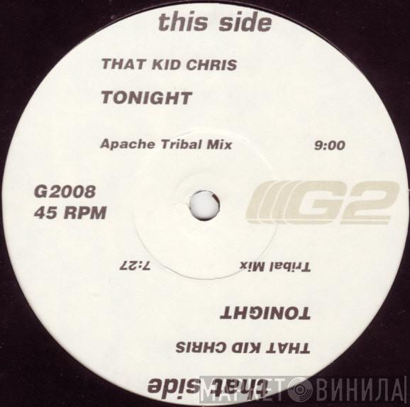 That Kid Chris - Tonight