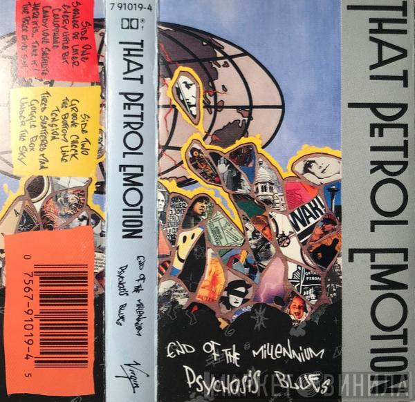  That Petrol Emotion  - End Of The Millennium Psychosis Blues