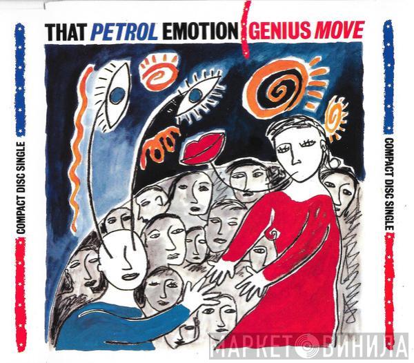  That Petrol Emotion  - Genius Move