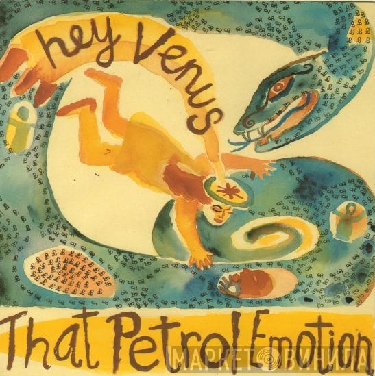 That Petrol Emotion - Hey Venus