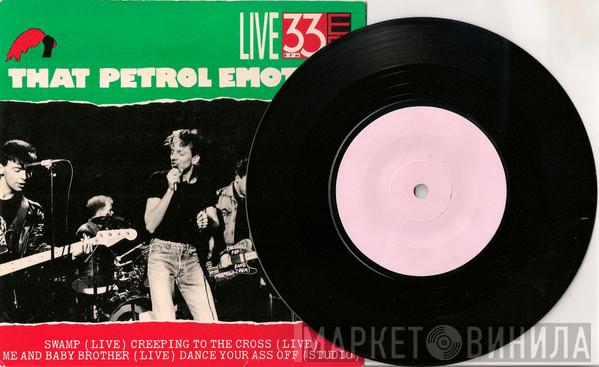  That Petrol Emotion  - Live 33RPM EP