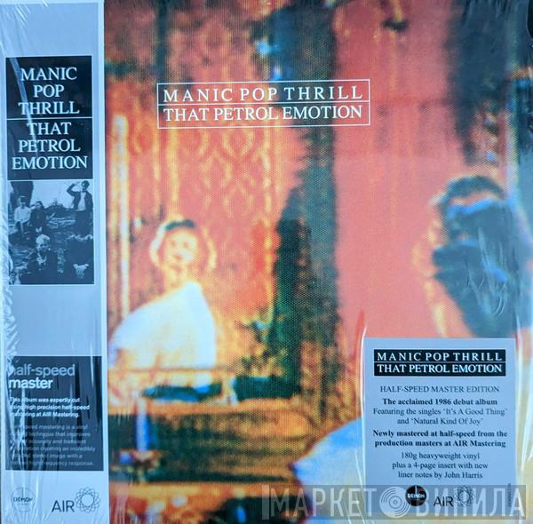 That Petrol Emotion - Manic Pop Thrill