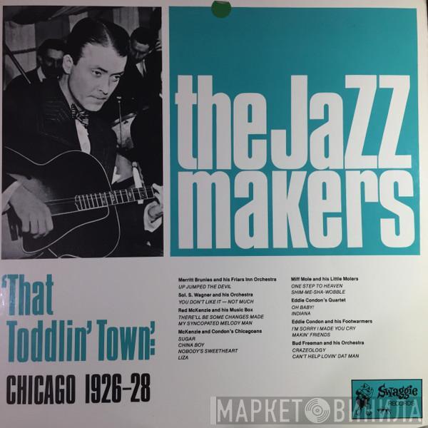  - That Toddlin' Town Chicago 1926-28