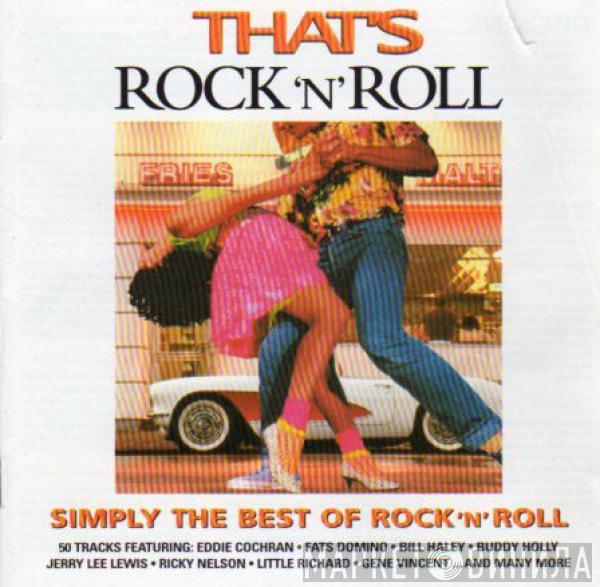  - That's Rock'N'Roll