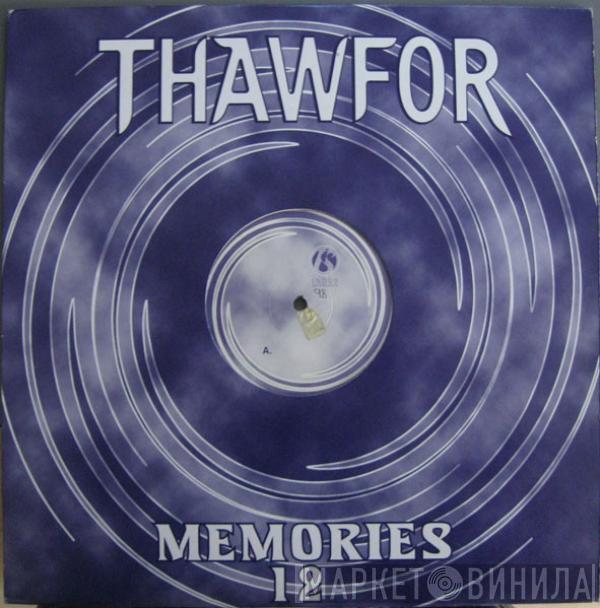 Thawfor - Memories 12