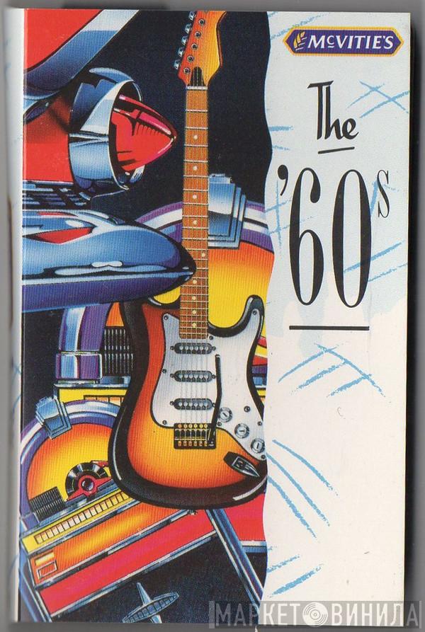  - The '60s