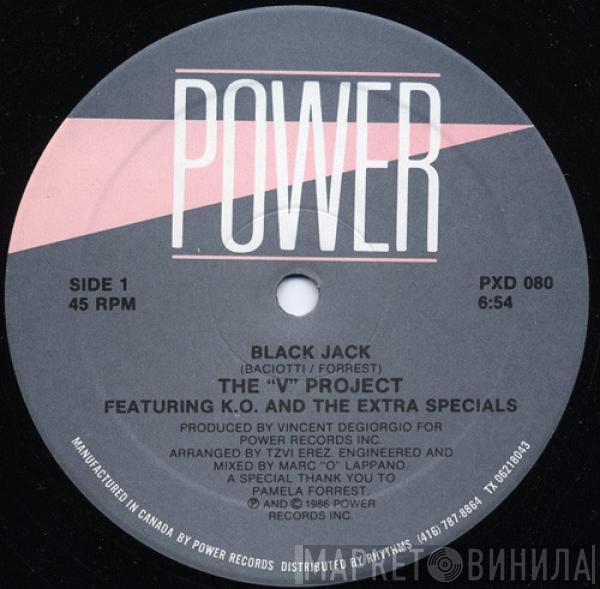 The "V" Project, K.O. , The Extra Specials - Black Jack