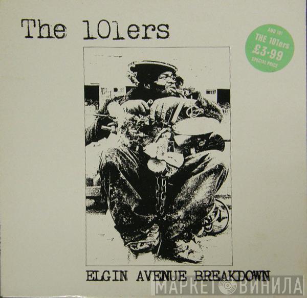 The 101'ers - Elgin Avenue Breakdown