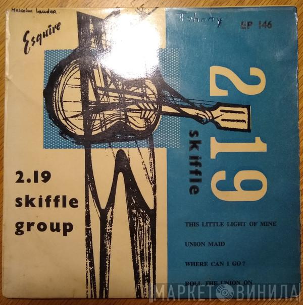The 2.19 Skiffle Group - 2.19 Skiffle