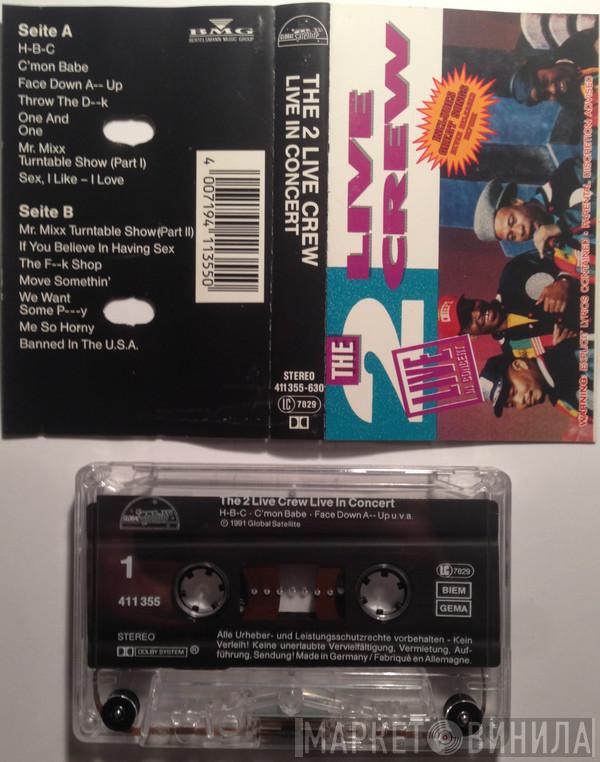  The 2 Live Crew  - Live In Concert