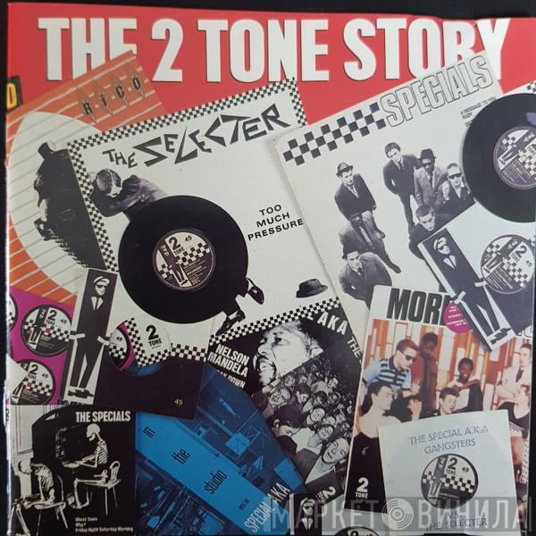  - The 2 Tone Story