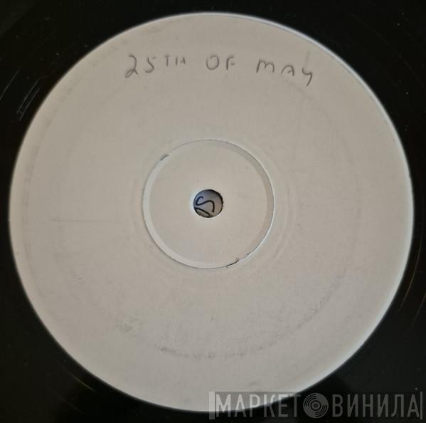 The 25th Of May - It's All Right
