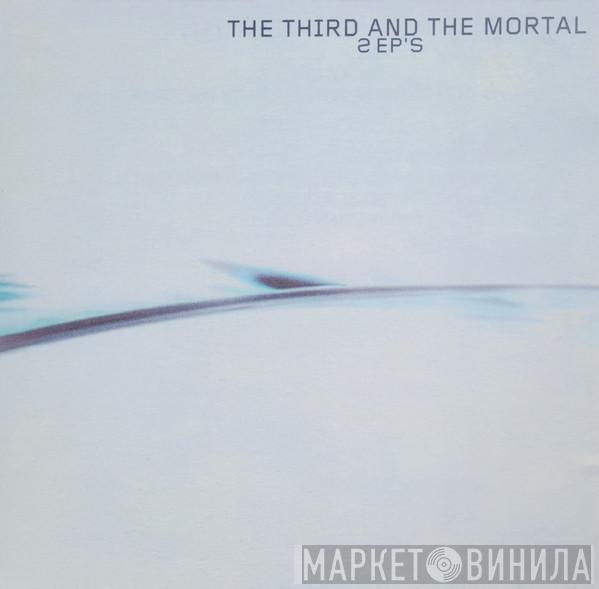 The 3rd And The Mortal - 2 EP's