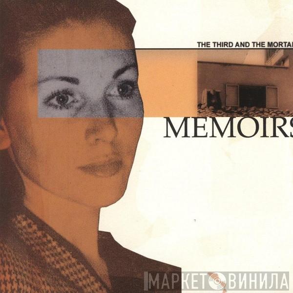 The 3rd And The Mortal - Memoirs