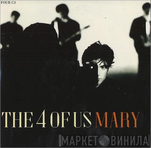 The 4 Of Us - Mary