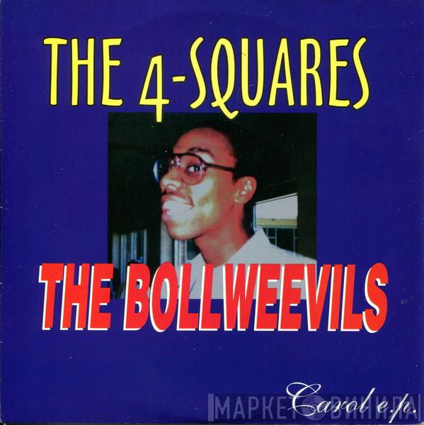 The 4-Squares, The Bollweevils - Carol E.P.