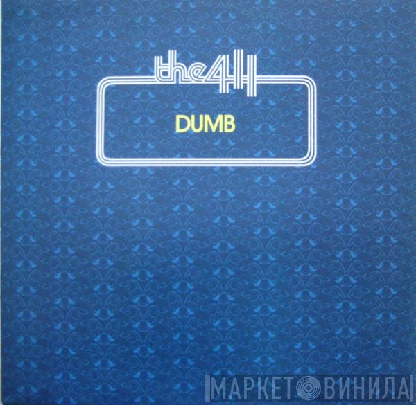 The 411 - Dumb
