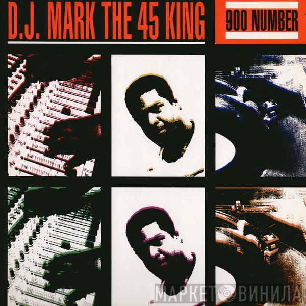  The 45 King  - 900 Number - The King Is Here