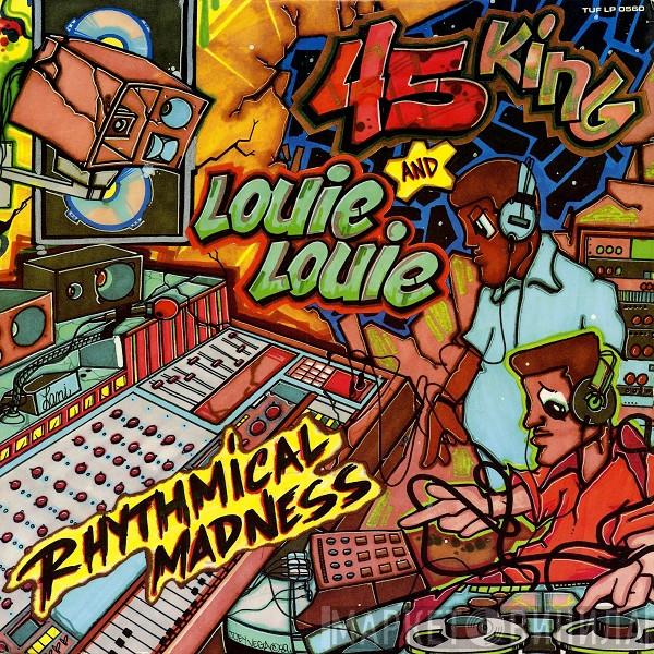 The 45 King, Louie Louie - Rhythmical Madness