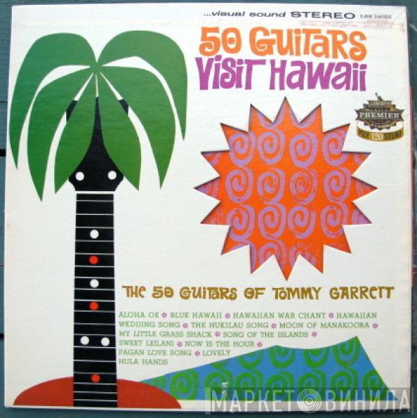  The 50 Guitars Of Tommy Garrett  - 50 Guitars Visit Hawaii