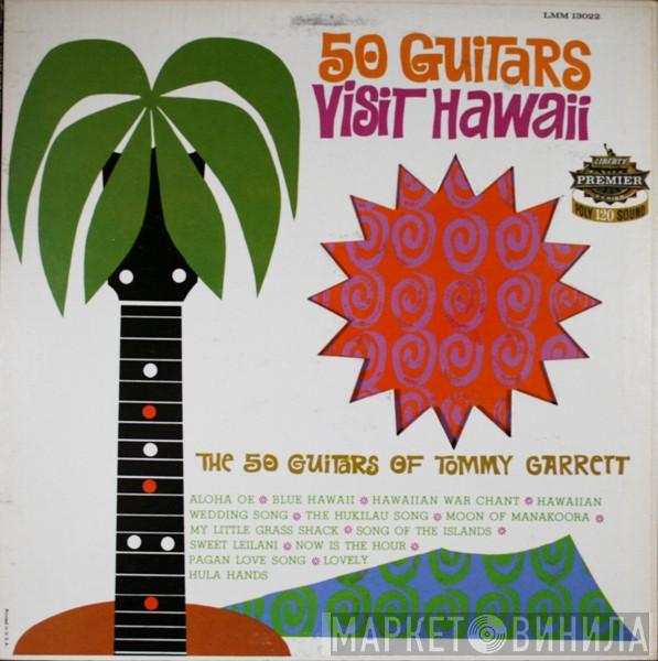  The 50 Guitars Of Tommy Garrett  - 50 Guitars Visit Hawaii
