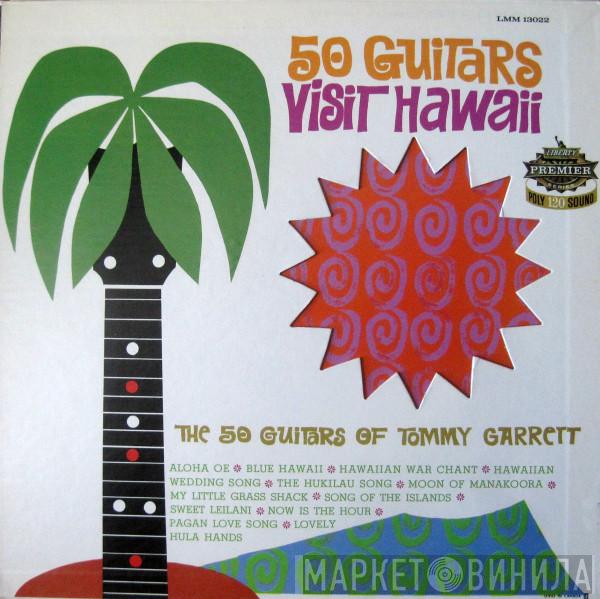 The 50 Guitars Of Tommy Garrett  - 50 Guitars Visit Hawaii