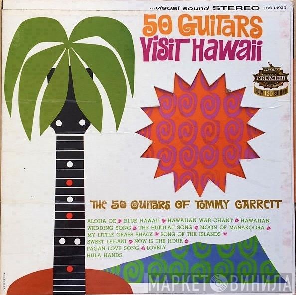  The 50 Guitars Of Tommy Garrett  - 50 Guitars Visit Hawaii