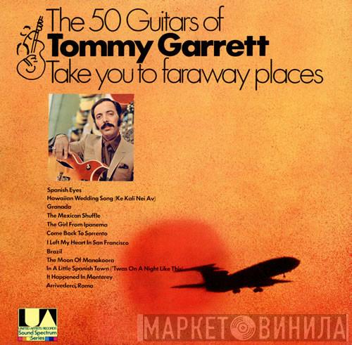 The 50 Guitars Of Tommy Garrett - Take You To Faraway Places