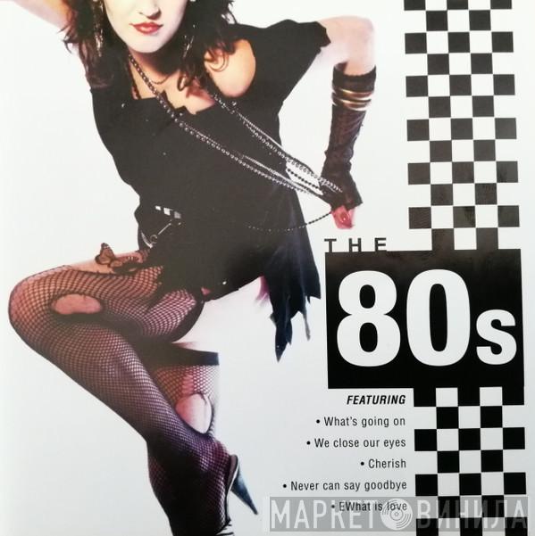  - The 80's