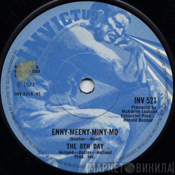 The 8th Day - Enny-Meeny-Miny-Mo