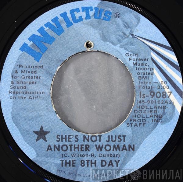 The 8th Day - She's Not Just Another Woman