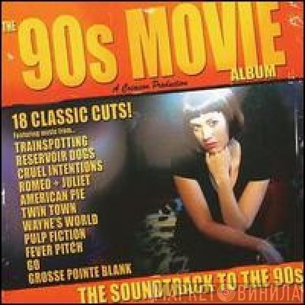  - The 90's Movie Album