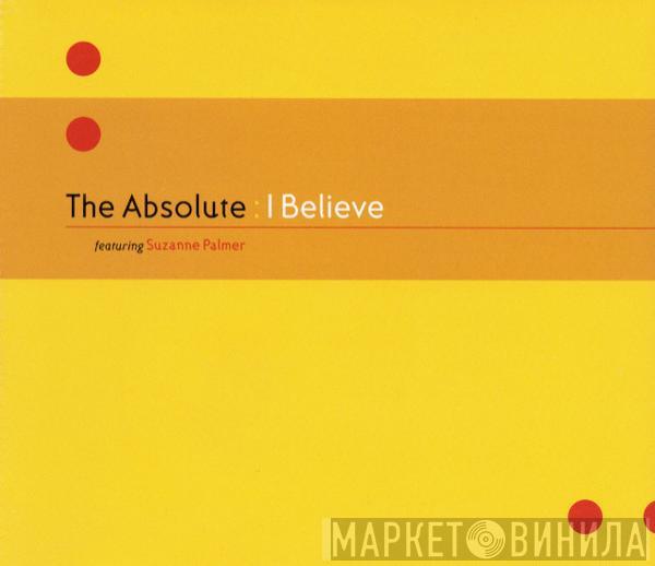  The Absolute  - I Believe