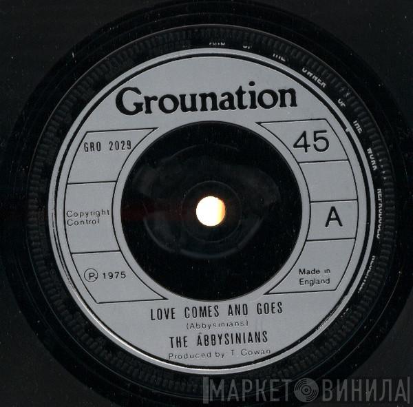  The Abyssinians  - Love Comes And Goes