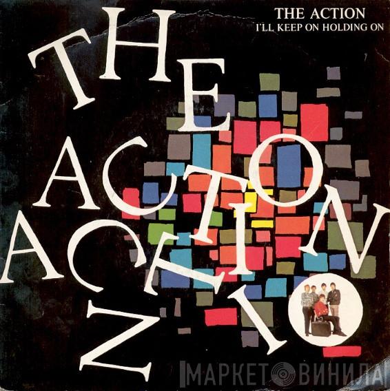 The Action - I'll Keep On Holding On