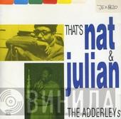  The Adderleys  - That's Nat & Julian